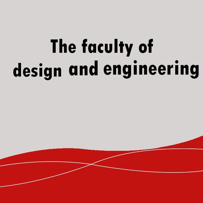 The Faculty Of Design and Engineering